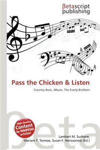 Pass the Chicken & Listen