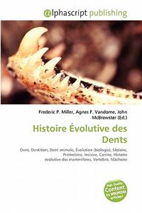 Histoire Evolutive Des Dents