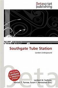 Southgate Tube Station