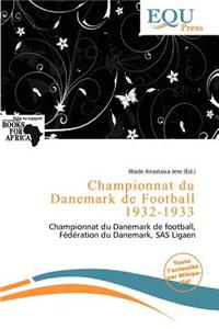 Championnat Du Danemark de Football 1932-1933