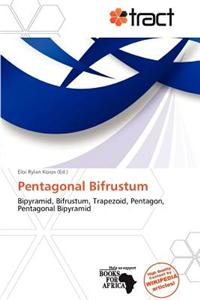Pentagonal Bifrustum