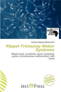 Klippel-Tr Naunay-Weber Syndrome