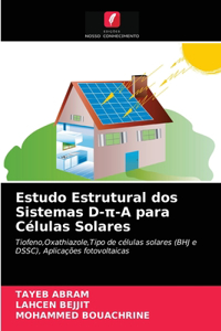 Estudo Estrutural dos Sistemas D-π-A para Células Solares