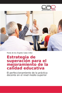 Estrategia de superación para el mejoramiento de la calidad educativa