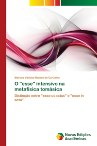 O "esse" intensivo na metafísica tomásica