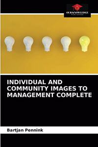 Individual and Community Images to Management Complete
