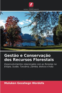 Gestão e Conservação dos Recursos Florestais