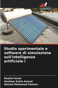 Studio sperimentale e software di simulazione sull'intelligenza artificiale i