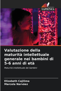 Valutazione della maturità intellettuale generale nei bambini di 5-6 anni di età