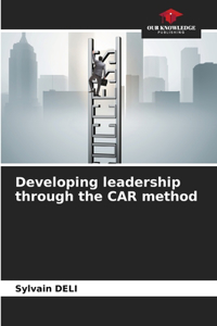 Developing leadership through the CAR method