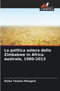politica estera dello Zimbabwe in Africa australe, 1980-2013