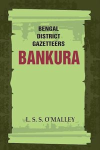 Bengal District Gazetteers: Bankura 4th [Hardcover]