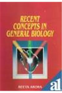 Recent Concepts In General Biology