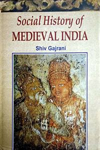 Social History Of Medieval India
