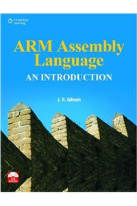 ARM Assembly Language- An Introduction w/CD