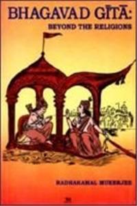 Bhagavad Gita: Beyond the Religions