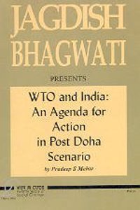 WTO and India: An Agenda for Action in Post Doha Scenario