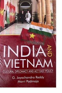 India And Vietnam Cultural Diplomacy And Act East Policy