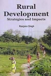 Rural Development: Strategics and Impacts