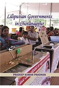 Lilipution Governments in Chhotanagpur