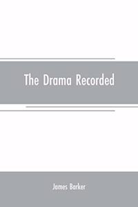 drama recorded