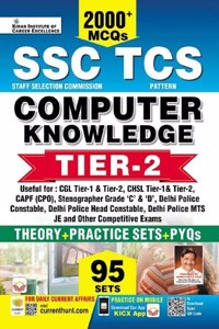 SSC TCS Computer Knowledge Tier-2 2000+MCQs (Theory + Practice Sets + PYQs) (English Medium) (4014)
