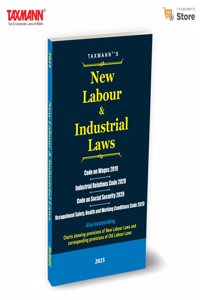 Taxmann's New Labour & Industrial Laws â€“ Comprehensive & Updated Book Offering a Clear | Comparative Exposition of India's Four New Labour Codes and their Corresponding Repealed Laws