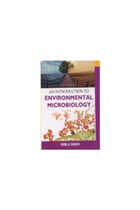 Introduction To Environmental Microbiology