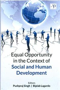 Equal Opportunity in the Context of Social And Human Development