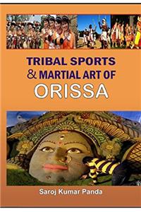 Tribal Sports & Martial art of Orissa