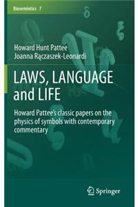 Laws, Language and Life