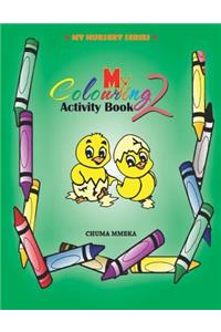 My Colouring Activity Book 2