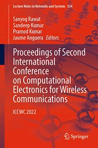 Proceedings of Second International Conference on Computational Electronics for Wireless Communications