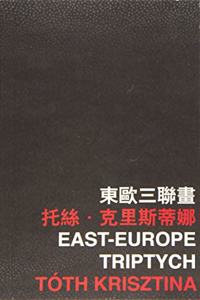 East-Europe Triptych