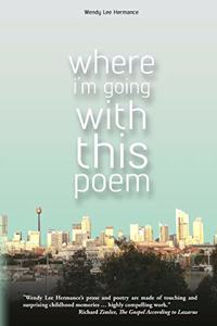 Where I'm Going with this Poem
