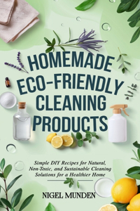 Homemade Eco-Friendly Cleaning Products