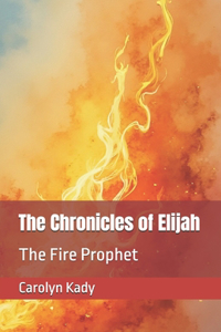 The Chronicles of Elijah