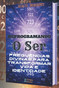 Reprogramando o Ser