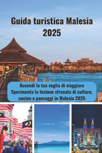 Guida turistica Malesia 2025