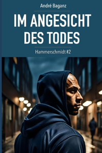 Im Angesicht des Todes