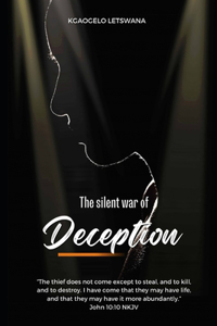The Silent War of Deception