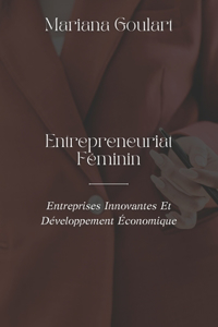 Entrepreneuriat Féminin