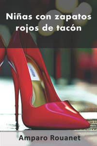 Niñas con zapatos rojos de tacón