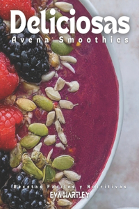Deliciosas Avena Smoothies