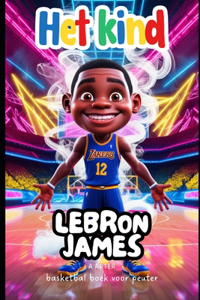 basketbal boek voor peuter. Lebron James