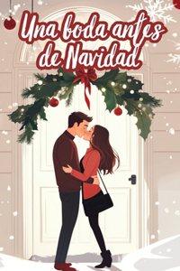 Una boda antes de Navidad