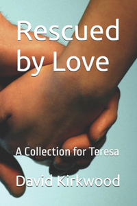 Rescued by Love
