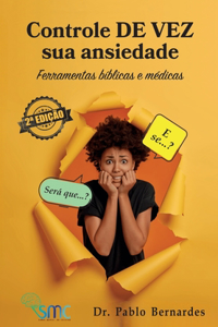 Controle DE VEZ a sua ansiedade
