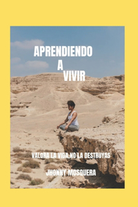 Aprendiendo a Vivir