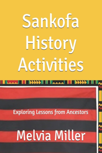 Sankofa History Activities